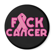 Fuck Breast Cancer magnets