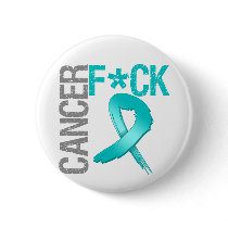 Fuck Cancer - Gynecologic Cancer Pinback Button