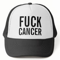 FUCK CANCER hat by heavysoul FUCK CANCER hat