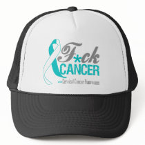 Fuck Cervical Cancer Hat