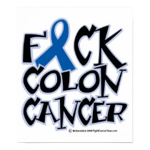 Fuck Colon Cancer posters