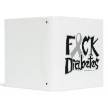 Fuck Diabetes 3 Ring Binder