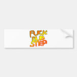 Fuck Dubstep Bumper Sticker