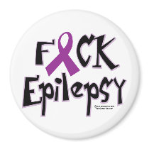 Fuck Epilepsy Refrigerator Magnets