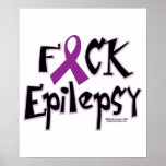 Fuck Epilepsy posters