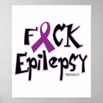 Fuck Epilepsy Poster