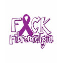 Fuck Fibromyalgia t-shirts by fightcancertees Fuck Fibromyalgia t-shirts