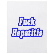 Fuck Hepatitis flyers