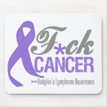 Fuck Hodgkin's Lymphoma Mousepad