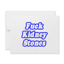 Fuck Kidney Stones invitations