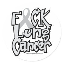 Fuck Lung Cancer stickers by fightcancertees Fuck Lung Cancer stickers
