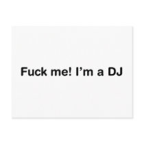 Fuck Me Im a DJ postcards