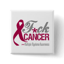 Fuck Multiple Myeloma Pins