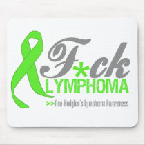 Fuck Non-Hodgkin's Lymphoma Mousepads