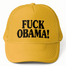 Fuck Obama! hats by SmartAssProducts Fuck Obama! hats