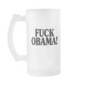 Fuck Obama! mugs
