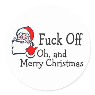 Fuck Off and Merry Christmas stickers