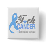Fuck Prostate Cancer buttons