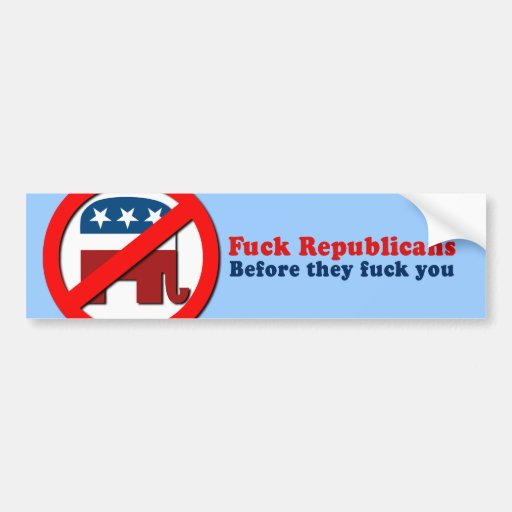 Fuck You Republicans 41