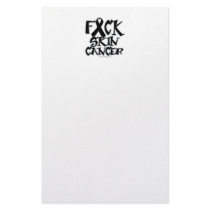 Fuck Skin Cancer stationery by fightcancertees Fuck Skin Cancer stationery