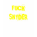 FUCK SNYDER t-shirts