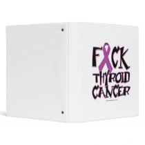 Fuck Thyroid Cancer binders