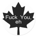 Fuck You Eh Canada Sticker