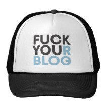 FuckYourBlog hats
