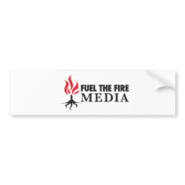 Fuel the Fire sticker bumper stickers