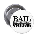 Fugitive Recovery Agent Pinback Button