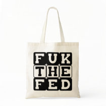 Fuk the Fed Bag
