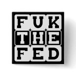 Fuk the Fed Button