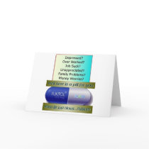 Fukitol, job sucks, over worked, no worries, greeting card