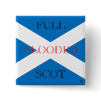 FULL BLOODED SCOT buttons