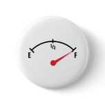 full fuel tank indicator gauge pinback buttons