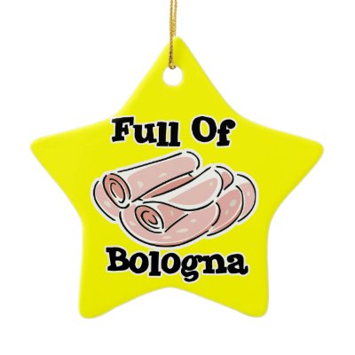 full of bologna Christmas Ornaments