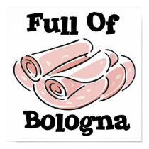 full of bologna posters by doonidesigns full of bologna posters