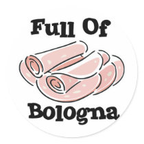 full of bologna stickers