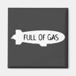 Full Of Gas - Blimp Fridge Magnet