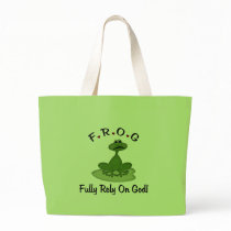 Fully Rely on God bags