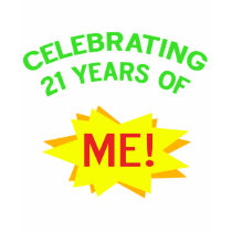 Fun 21st Birthday Gift Idea t-shirts