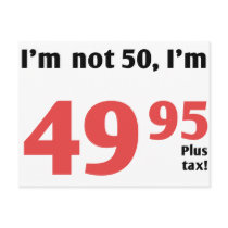 Fun 50th Birthday Plus Tax postcards