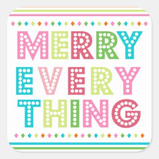 Fun Colorful Merry Everything Square Stickers