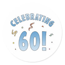Fun Festive 60th Birthday Gifts Round Stickers