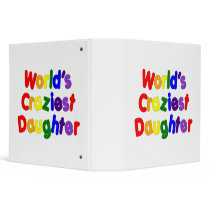 Fun Funny Daughters : World's Craziest Daughter Vinyl Binders