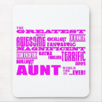 Fun Gifts for Aunts : Greatest Aunt Mousepad