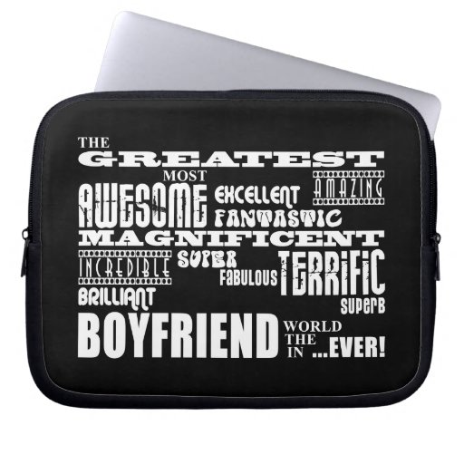 Fun Gifts for Boyfriends : Greatest Boyfriend Computer Sleeve
