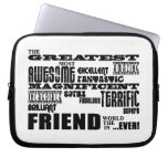 Fun Gifts for Friends : Greatest Friend Computer Sleeve