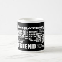 Fun Gifts for Friends : Greatest Friend Mug