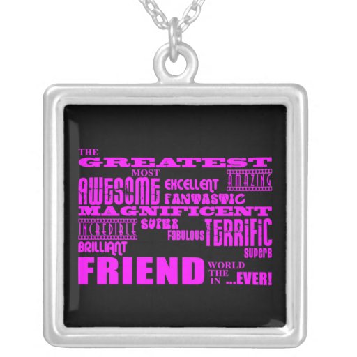Fun Gifts for Friends : Greatest Friend Personalized Necklace